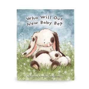 Who Will Our New Baby Be? Book