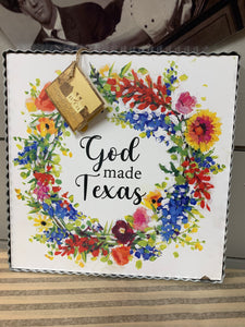 God Made Texas Sign