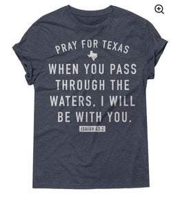 Pray For Texas-Flood Relief Tee