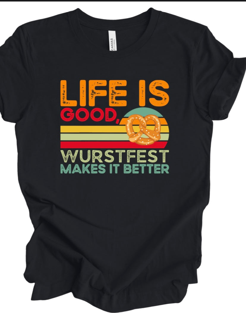 Life is Good w/ Pretzel T-Shirt