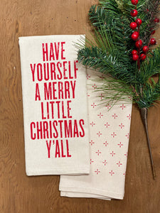 Have Yourself A Merry Little Christmas Y’all Tea Towel