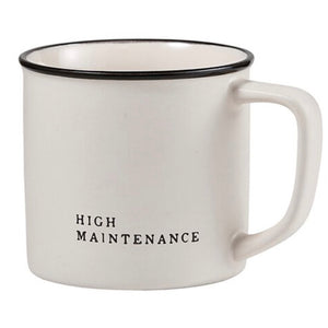 High Maintenance Coffee Mug