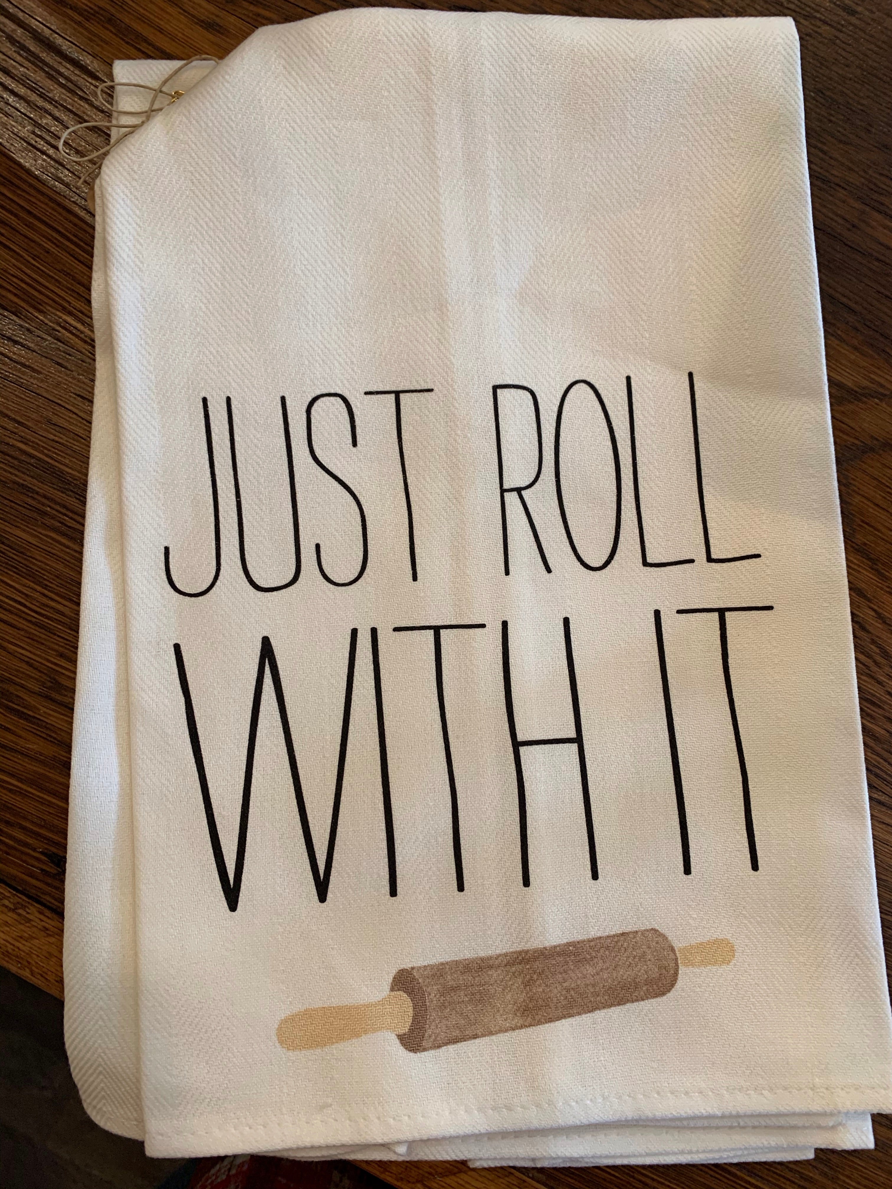 Funny Tea Towel, Just Roll With It, Funny Kitchen Towel, Kitchen, Kitc –  614VinylLLC