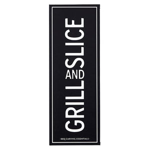 Grill and Slice